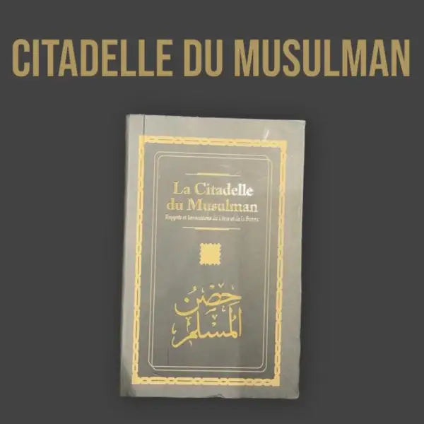 CITADELLE DU MUSULMAN | Oummah45-boutique