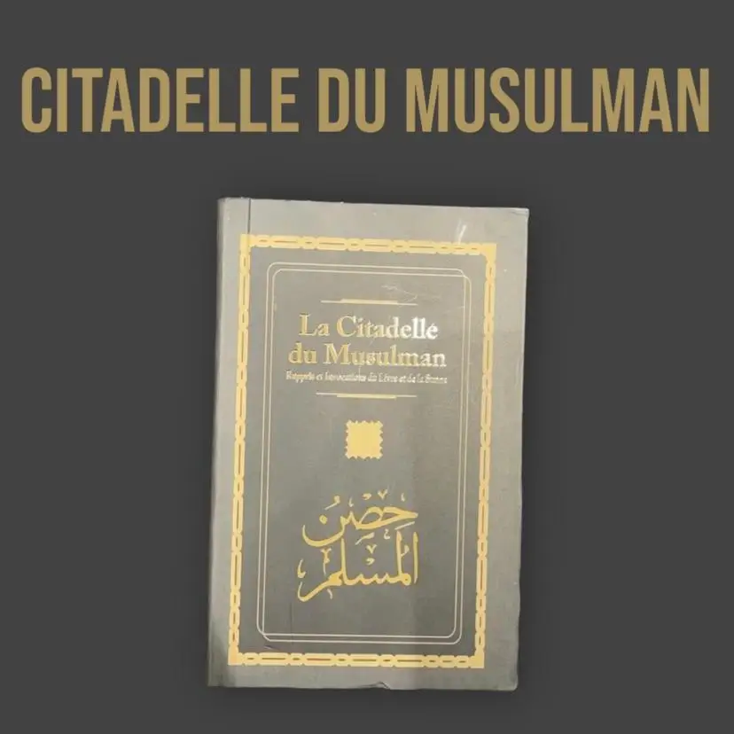 CITADELLE DU MUSULMAN | Oummah45-boutique